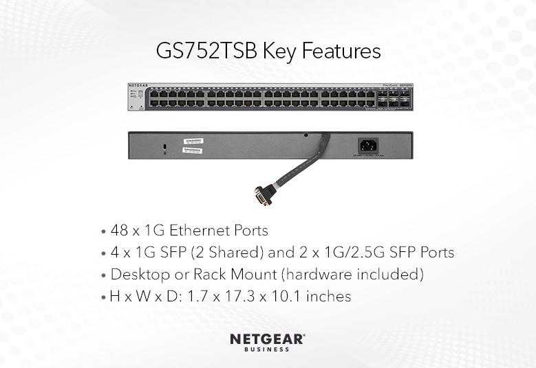 Switches GS752TSB Key Features