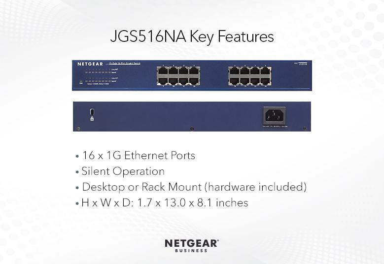 Switches JGS516NA Key Features