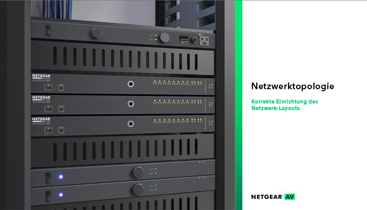 NETGEAR AV - Proper Network Topology