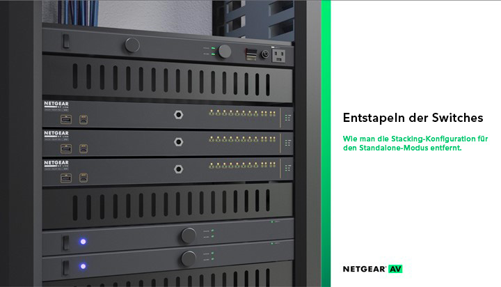 NETGEAR AV Line - How to Remove Stacking Switches Image