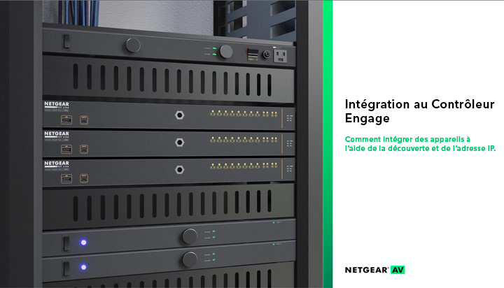 NETGEAR AV Line - Comment intégrer des appareils