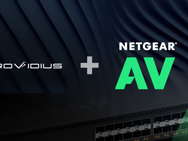 Resolve AV-over-IP issues faster with NETGEAR AV and Providius