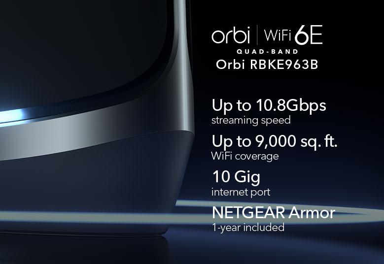 RBKE963B, Quad-Band WiFi 6E, upto 10.8Gbps speed, 9000 sq.ft. WiFi coverage, 10 Gig internet port